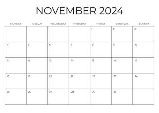 Monthly Planner November 2024. Calendar NOVEMBER 2024. Week starts on Monday. Blank Calendar Template. Vector illustration