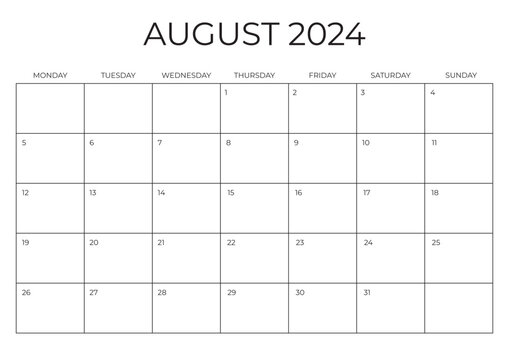 Monthly Planner August 2024. Calendar AUGUST 2024. Week starts on Monday. Blank Calendar Template. Vector illustration
