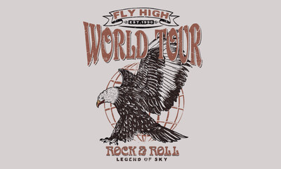 Music world tour artwork. Wild and free. Music slogan logo design. Bird vintage design. Eagle rock and roll. Rock and roll vector t-shirt design. Live forever. 