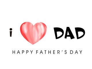  Happy Father's Day Greeting Card with I Love Dad Text, Red Heart on Png Background.