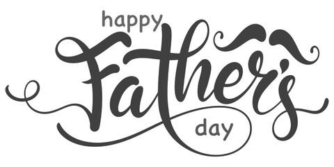 Happy fathers day hand drawn calligraphy lettering