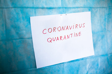 Coronavirus Quarantine inscription.