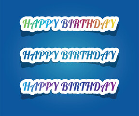 happy birthday letterings on blue background. vector illustration.