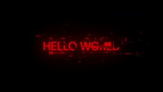 Hello world text with screen effects of technological failures. Spectacular screen glitch with various kinds of interference. Looped