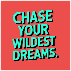gym motivational typography designs chase your wildest dreams 