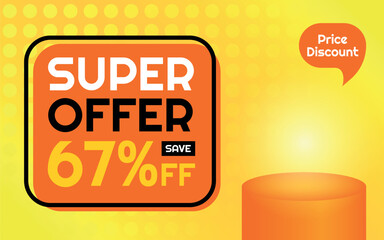 Super Offer Product Template - 67% off Creative Advertising Banner, Orange, Yellow, Black, White, Polka Dots Background, Speech Bubble for Price