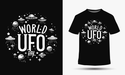 World UFO day t-shirt design, T shirt print design with space craft. T-shirt design with flying saucer and lettering UFO for tee print, apparel and clothing