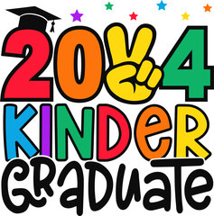 Kindergarten graduate 2024 SVG PNG, Kindergarten Graduation svg, Kindergarten cricut, Last day of school SVG