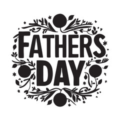 Happy Father's Day. Lettering with floral ornament sign symbols