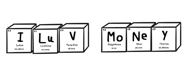 I luv money wording in periodics table style illustration with transparecy background