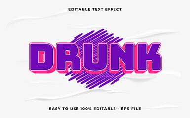 drunk editable text effect. Minimalist vector text effect.