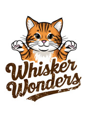 Cat 2d flat illustration t-shirt design with text saying "Whisker Wonders" in the style of Vintage