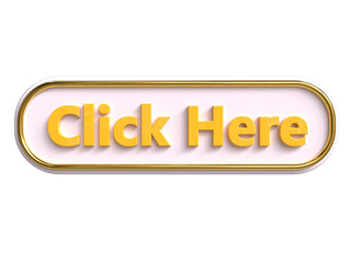 3d Click here rendering on nice shape golden border 