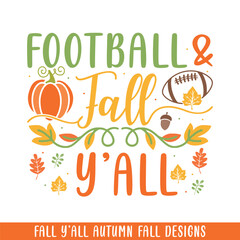Fototapeta premium Football fall y'all autumn fall design