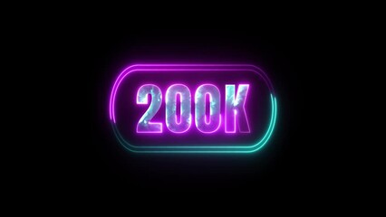 200K Neon Text Animation on Black Background