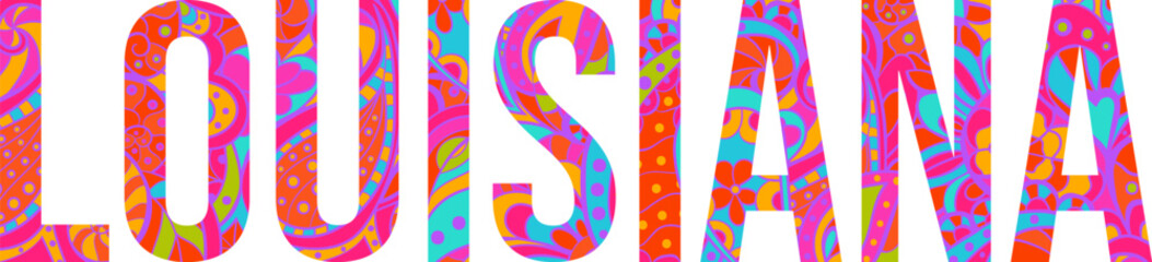 Louisiana colorful text design. Use for typography, poster, headline, card, logo, tshirt print,travel blog, festiva, event
