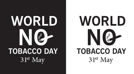 World No Tabaco day 31st may vector and EPS files.