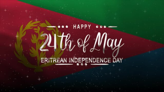 Happy Eritrean Independence Day Text Animation with Eritrean Flag Background. Celebrate Happy Eritrean Independence Day on 24th of May. Great for celebrating Happy Eritrean Independence Day.