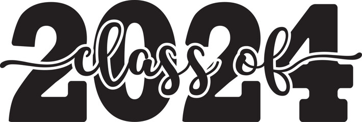 Graduation class of 2024 typography clip art design on plain white transparent isolated background for card, shirt, hoodie, sweatshirt, apparel, tag, mug, icon, poster or badge