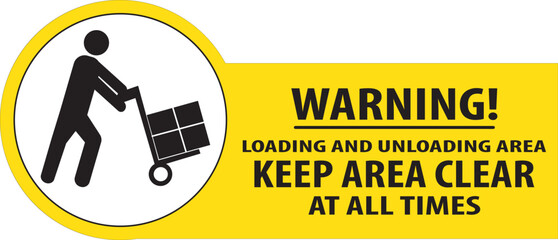 Loading and unloading area, keep area clear, no parking allowed in this area sign vector