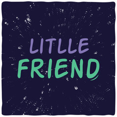 Eye-catching vector typography design 'LITTLE FRIEND' combines text, handwriting, and graphics for visually captivating appeal.
