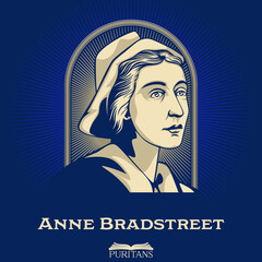 Great Puritans. Anne Bradstreet (1612-1672) was the most prominent of early English poets of North America. She is the first Puritan figure in American Literature.