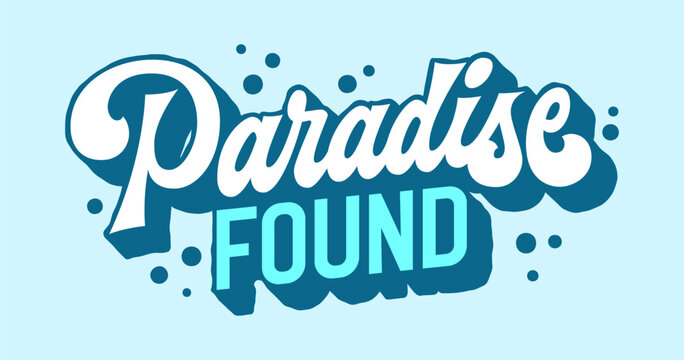 Paradise Found, exotic and enchanting lettering signaling the discovery of an idyllic paradise. Its dreamy typography design is perfect for travel brochures, vacations, and tropical-themed events