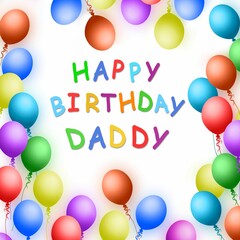 Happy birthday DADDY background with colorful balloons