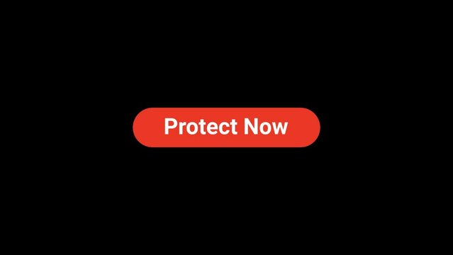 Protect now Button Clicking Animation