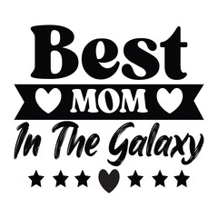 Mom Quotes T-shirt Design Vector Illustration Clipart EPS  