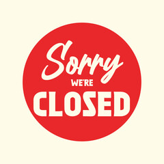 Sign with we're open closed sign free vector, sign retro style design