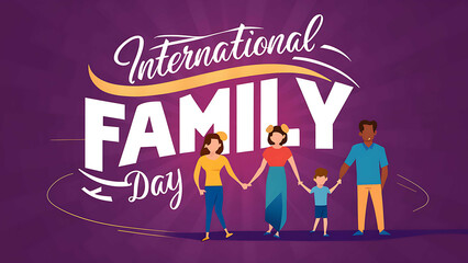 International Day of Families, Social Media Post, International Day of Families poster, Families day poster, happy, story. calligraphy, poster. post. May 15.  International Day of Families banner, 
