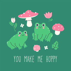 Postcard or poster with cute frogs and fly agarics and the inscription You Make Me Hoppy. Vector graphics.