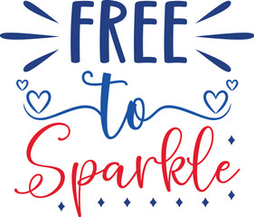 Free to sparkle