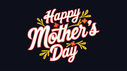 Happy Mothers Day Typography Design with dark background