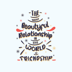 Friendship day T-shirt design | Beautiful relationship in the world is friendship