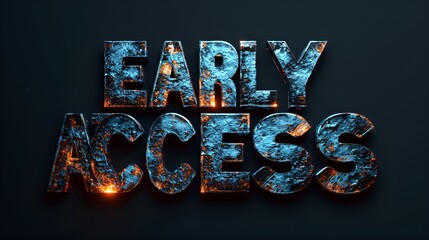 “EARLY ACCESS”: - graphic resource - background -sign - banner
