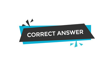 new website correct answer button learn stay stay tuned, level, sign, speech, bubble  banner modern, symbol,  click 
