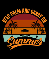 Keep palm and carry on summer, summer surfing vector typography retro vintage t-shirt design