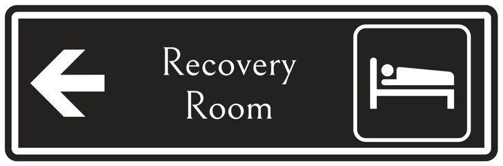 Recovery room sign