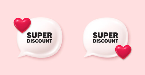 Super discount tag. Chat speech bubble 3d icons. Sale sign. Advertising Discounts symbol. Super discount chat offer. Love speech bubble banners set. Text box balloon. Vector