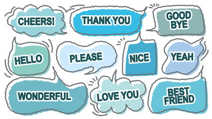 Set of cute blue color dialog box with positive word. Variety of hand draw with crayon speech bubble. Retro greeting memo doodle. Cartoon style message. Cheers, Thank you, Hello, Love, Best Friend.