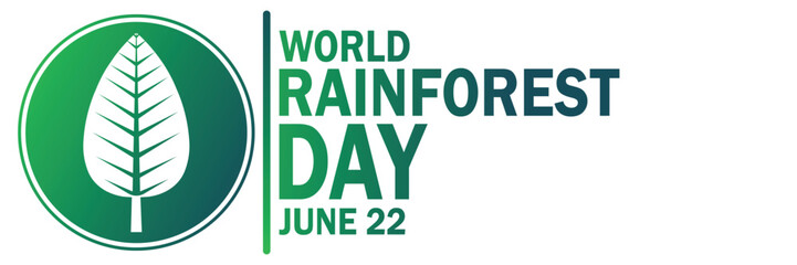 World Rainforest Day. June 22. Suitable for greeting card, poster and banner. Vector illustration.