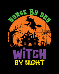 Stylist T-shirt Design I Nurse By Day Witch By Night
