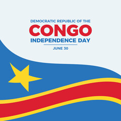 Congo Independence Day poster vector illustration. Congolese flag frame icon. Flag of the Democratic Republic of the Congo symbol. Template for background, banner, card. June 30. Important day