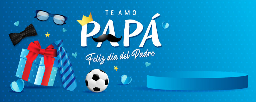 Te amo Papa, Feliz dia del Padre spanish promotion banner for product demonstration. Translation - I love you Dad, Happy Father's Day. Vector illustration