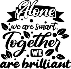 Alone we are smart SVG
