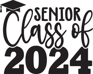 Graduation senior class of 2024 typography clip art design on plain white transparent isolated background for card, shirt, hoodie, sweatshirt, apparel, tag, mug, icon, poster or badge