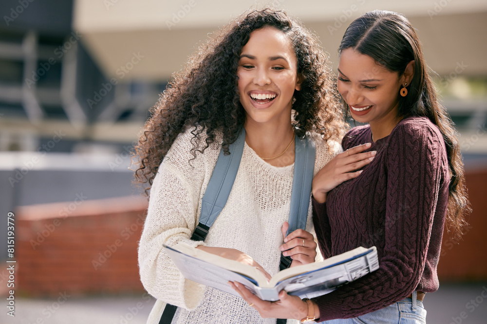 Wall mural Friends, women and students at university for happy memory or scholarship. Education, learning and laugh with group of girls bonding and talking or learning at college for exam or textbook knowledge