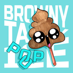 Browny, Tasty, Ice Pop/Poop - Joke